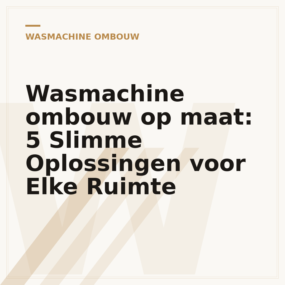 Wasmachine ombouw op maat: 5 Slimme Oplossingen voor Elke Ruimte