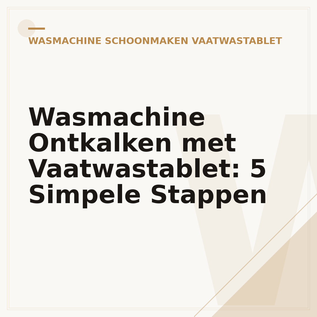 Wasmachine Ontkalken met Vaatwastablet: 5 Simpele Stappen