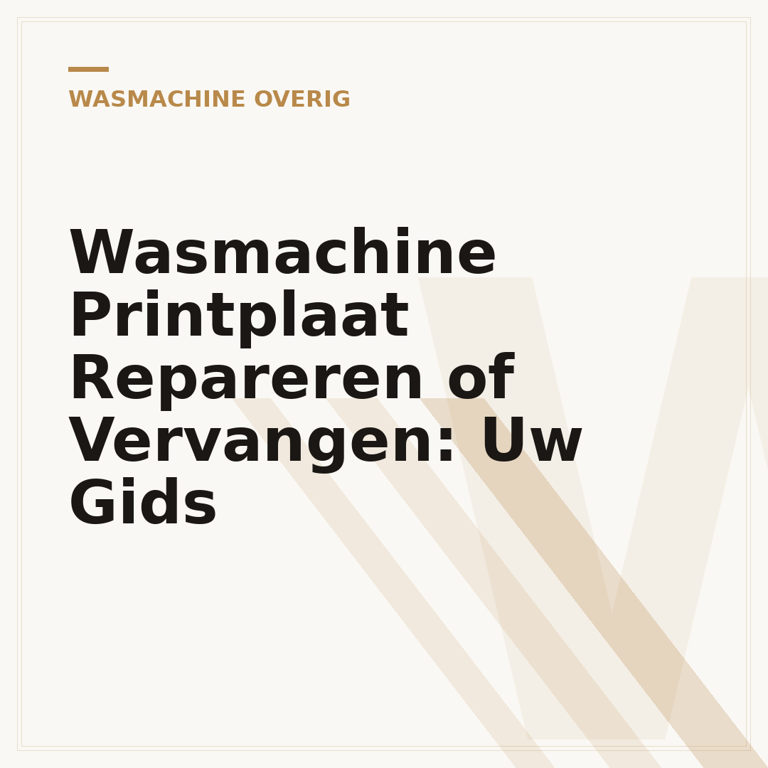 Wasmachine Printplaat Repareren of Vervangen: Uw Gids
