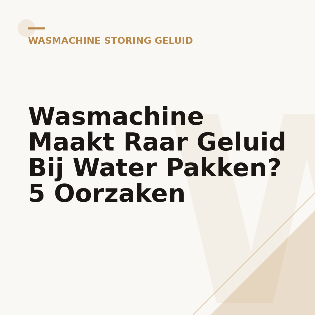 Wasmachine Maakt Raar Geluid Bij Water Pakken? 5 Oorzaken