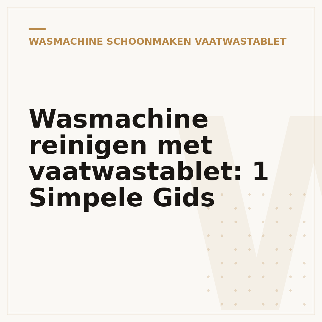 Wasmachine reinigen met vaatwastablet: 1 Simpele Gids