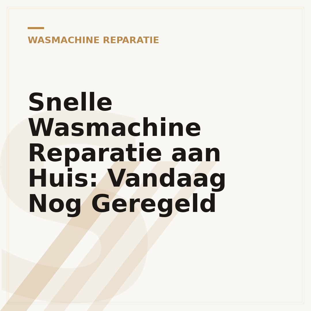 Snelle Wasmachine Reparatie aan Huis: Vandaag Nog Geregeld