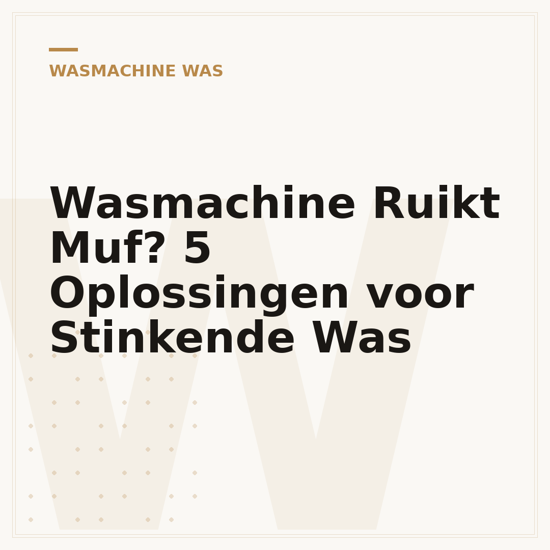 Wasmachine Ruikt Muf? 5 Oplossingen voor Stinkende Was