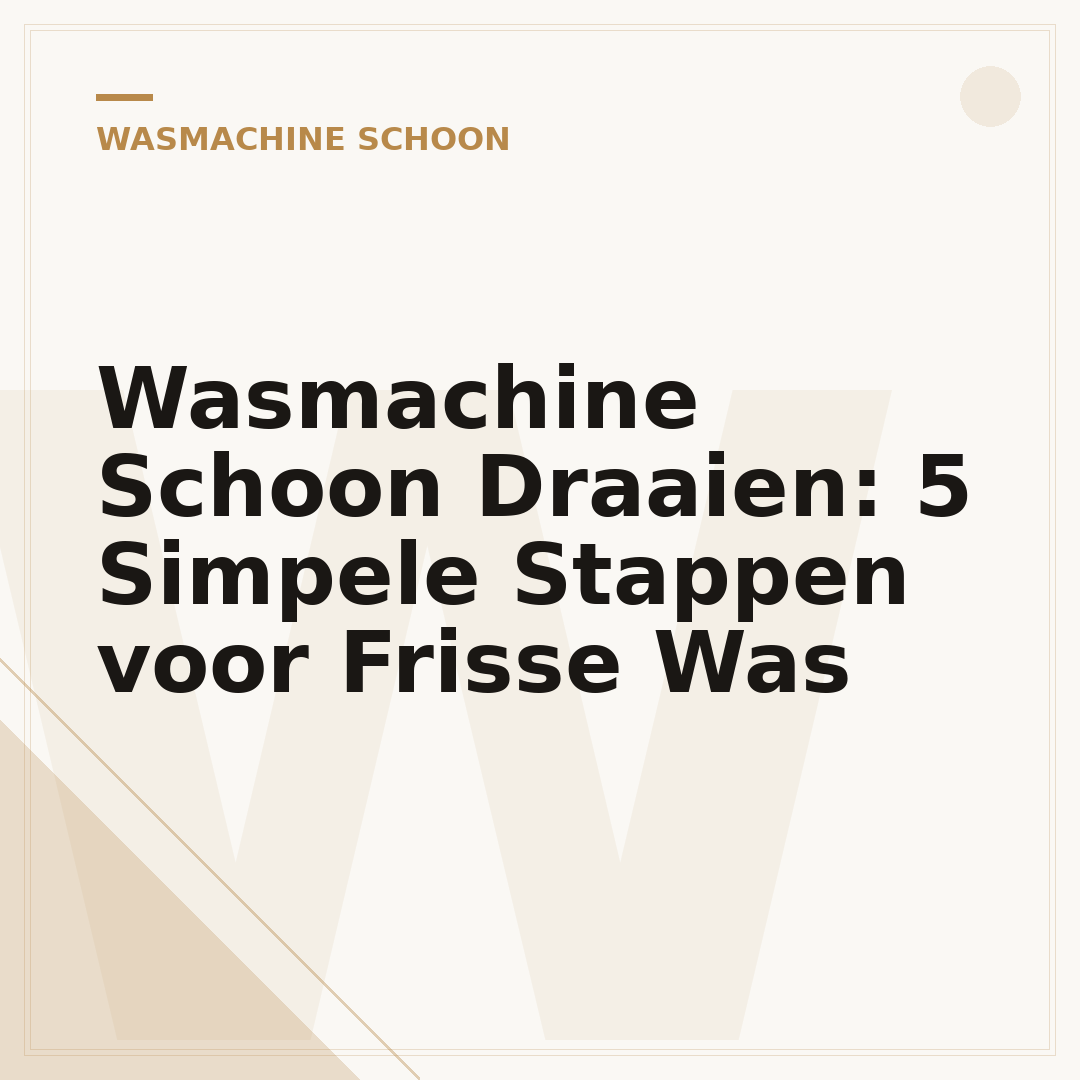 Wasmachine Schoon Draaien: 5 Simpele Stappen voor Frisse Was