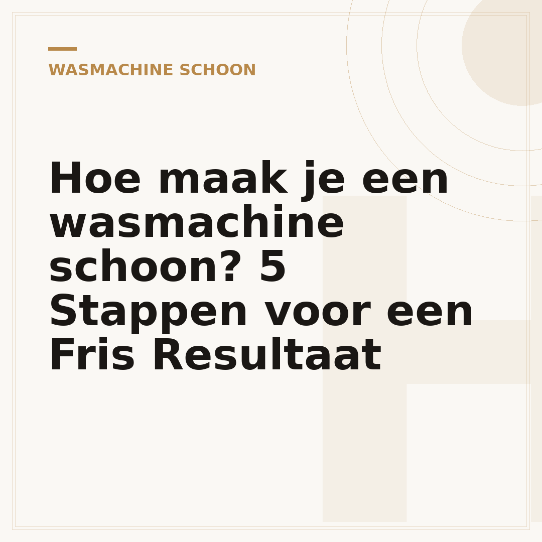 Hoe maak je een wasmachine schoon? 5 Stappen voor een Fris Resultaat