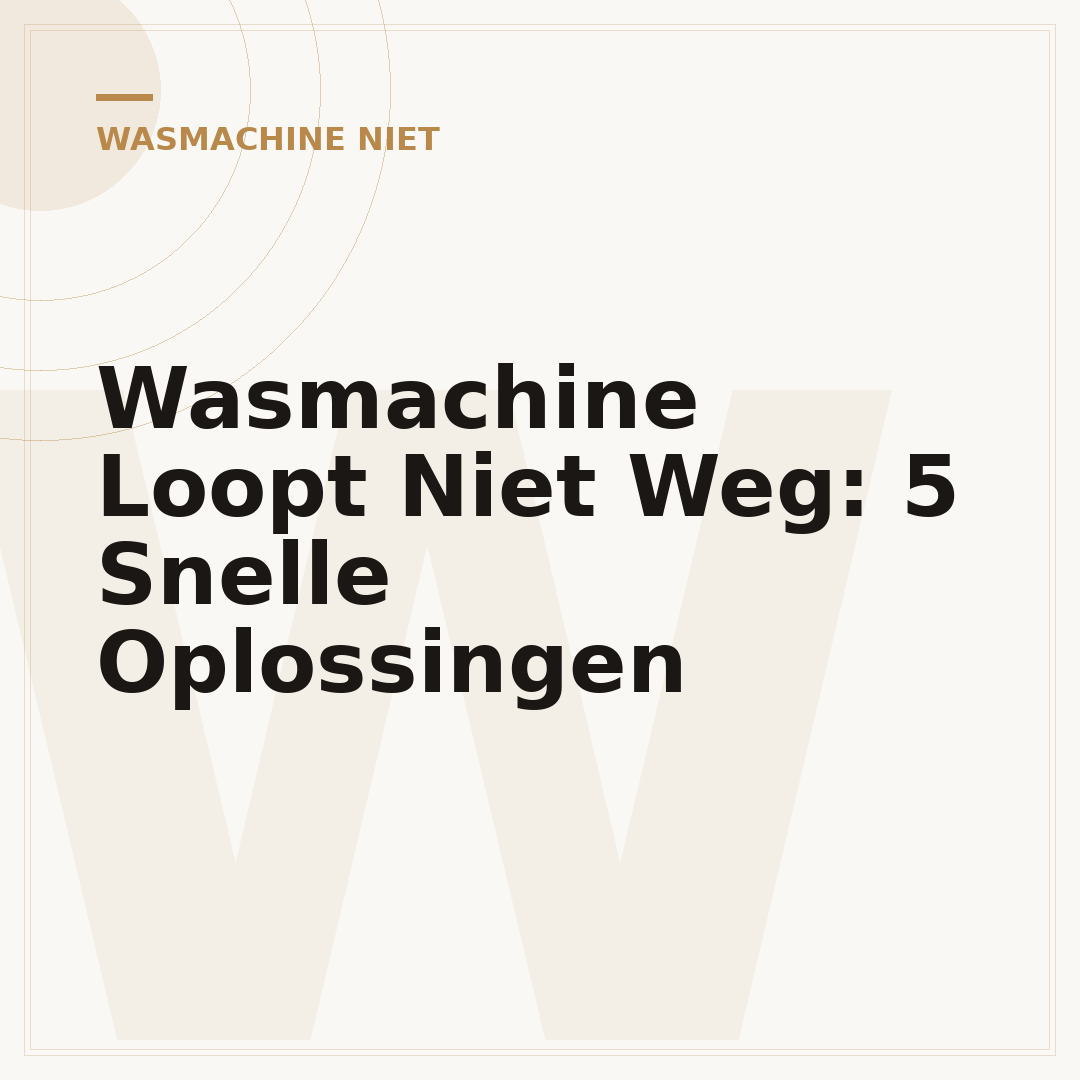 Wasmachine Loopt Niet Weg: 5 Snelle Oplossingen
