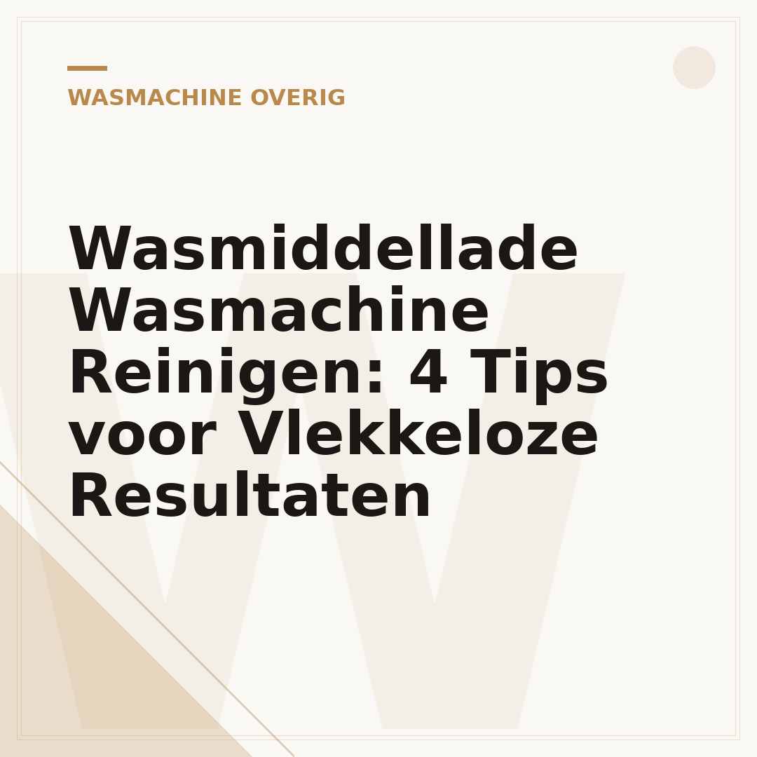 Wasmiddellade Wasmachine Reinigen: 4 Tips voor Vlekkeloze Resultaten