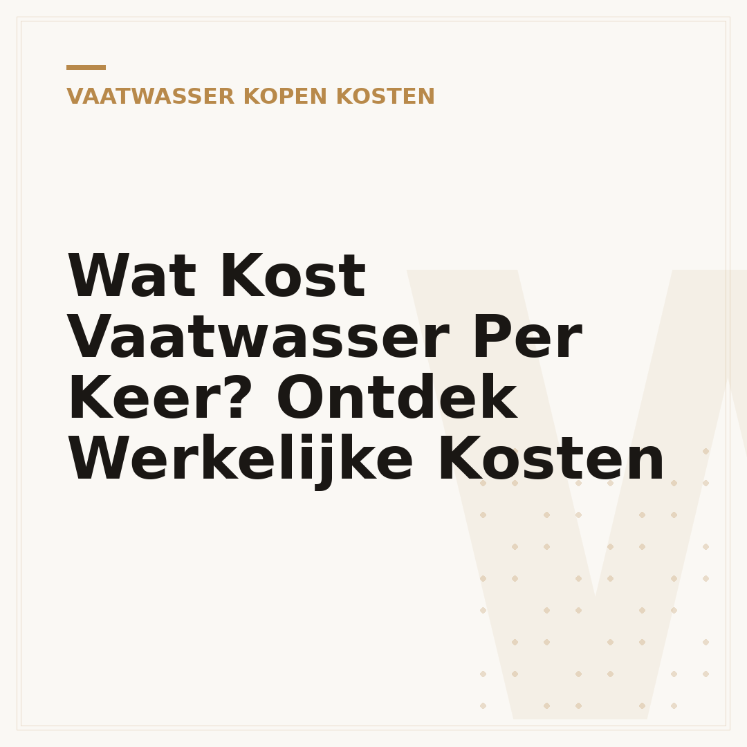 Wat Kost Vaatwasser Per Keer? Ontdek Werkelijke Kosten