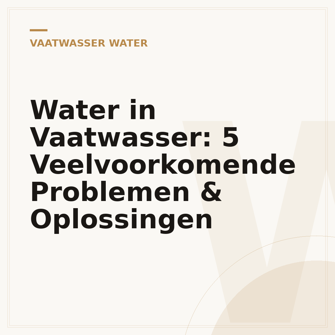 Water in Vaatwasser: 5 Veelvoorkomende Problemen & Oplossingen