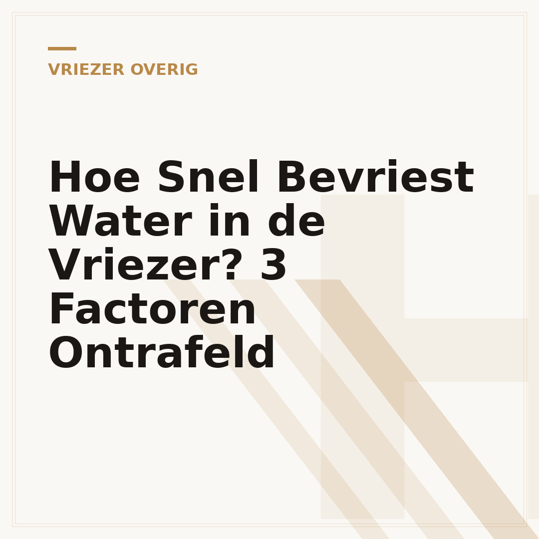 Hoe Snel Bevriest Water in de Vriezer? 3 Factoren Ontrafeld