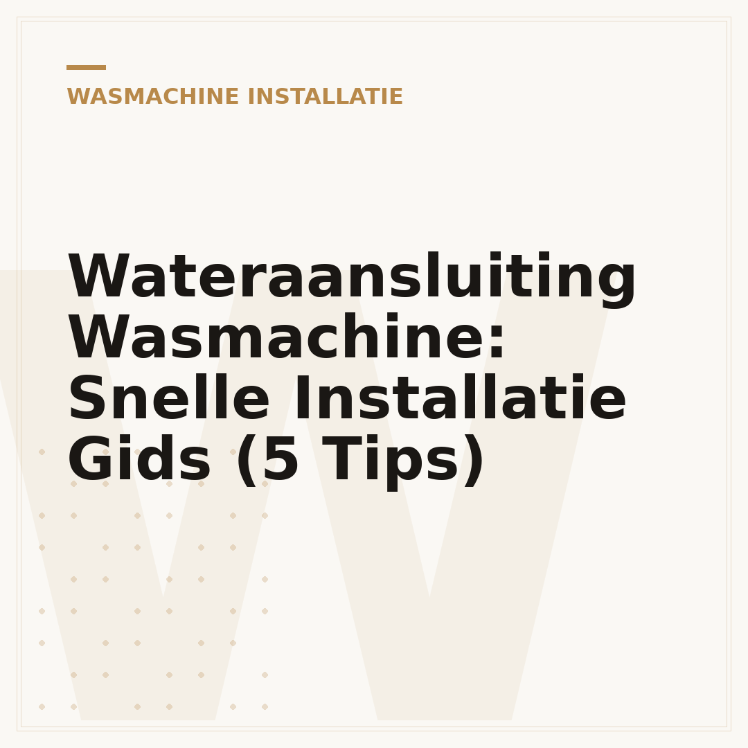 Wateraansluiting Wasmachine: Snelle Installatie Gids (5 Tips)