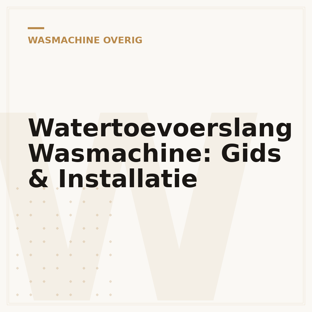 Watertoevoerslang Wasmachine: Gids & Installatie