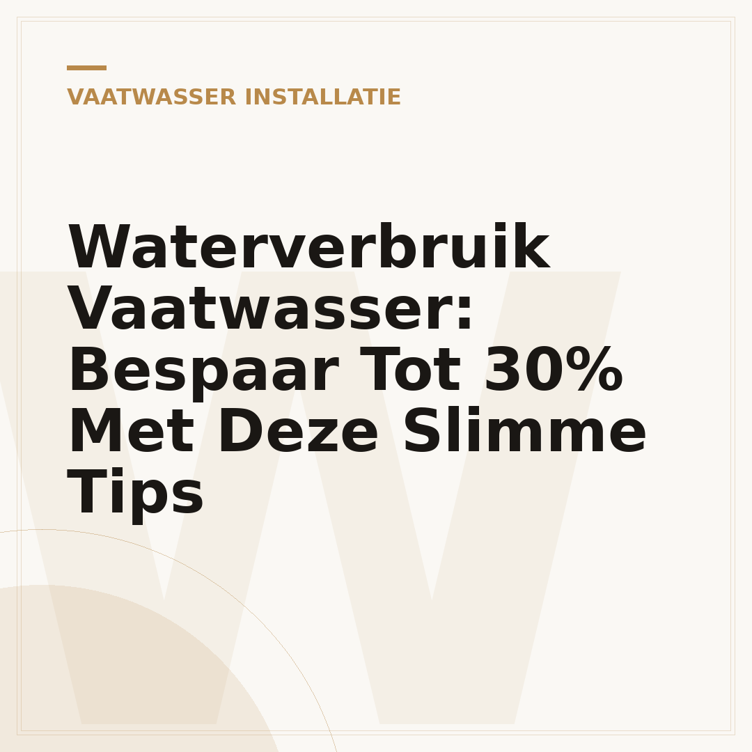 Waterverbruik Vaatwasser: Bespaar Tot 30% Met Deze Slimme Tips