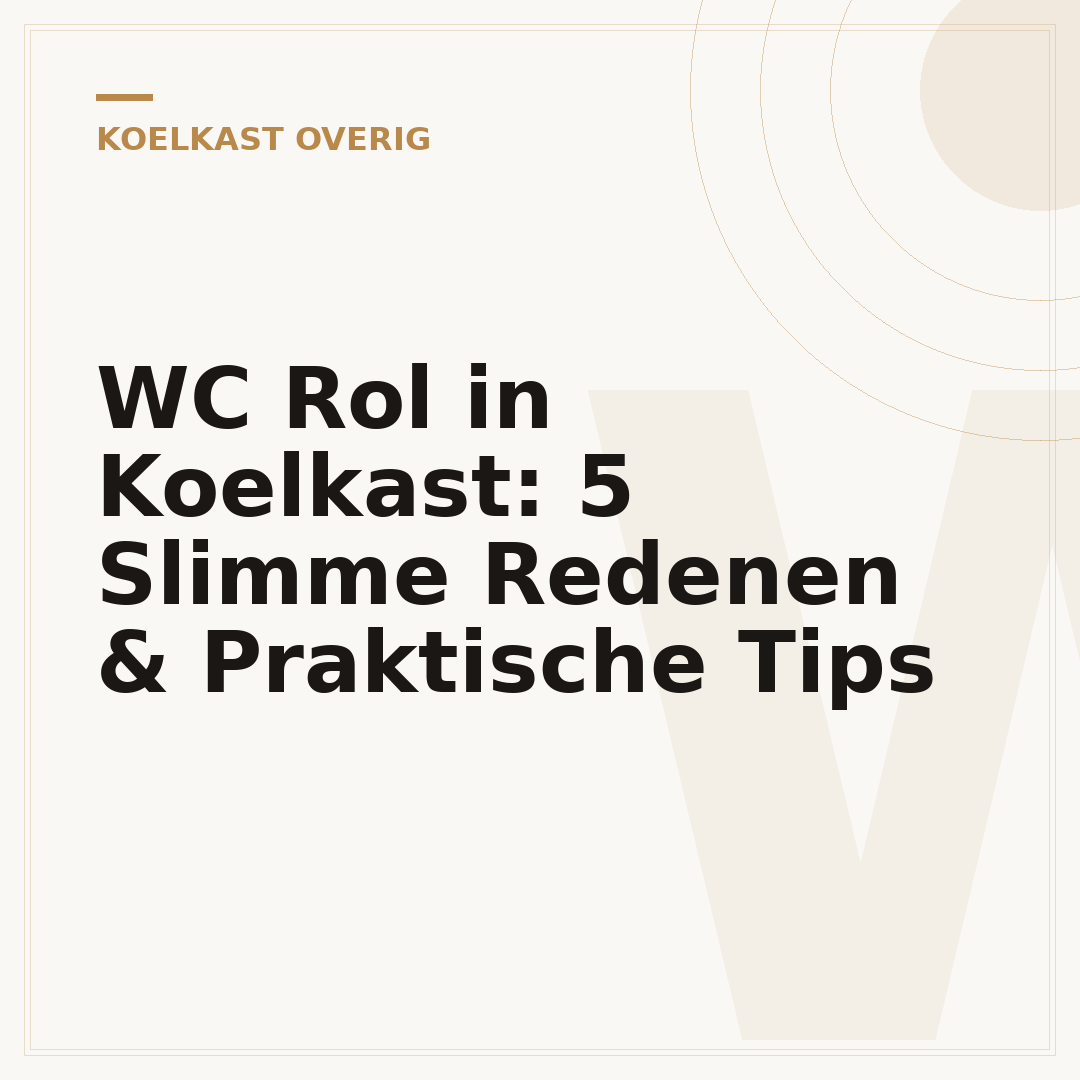 WC Rol in Koelkast: 5 Slimme Redenen & Praktische Tips