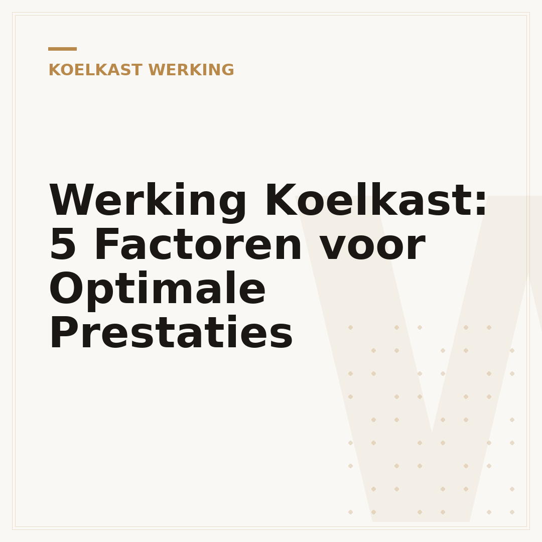 Werking Koelkast: 5 Factoren voor Optimale Prestaties