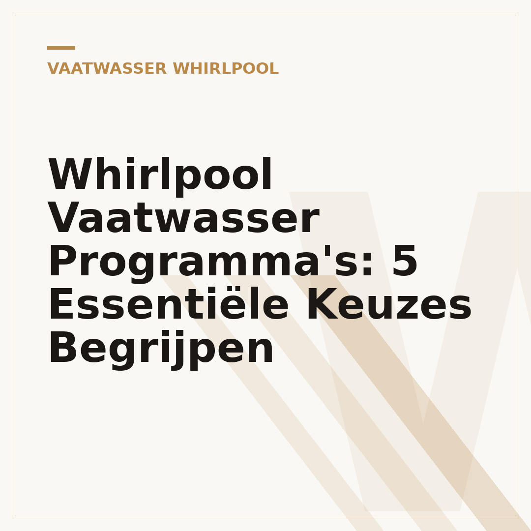 Whirlpool Vaatwasser Programma's: 5 Essentiële Keuzes Begrijpen