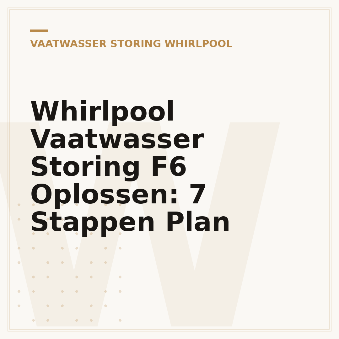 Whirlpool Vaatwasser Storing F6 Oplossen: 7 Stappen Plan