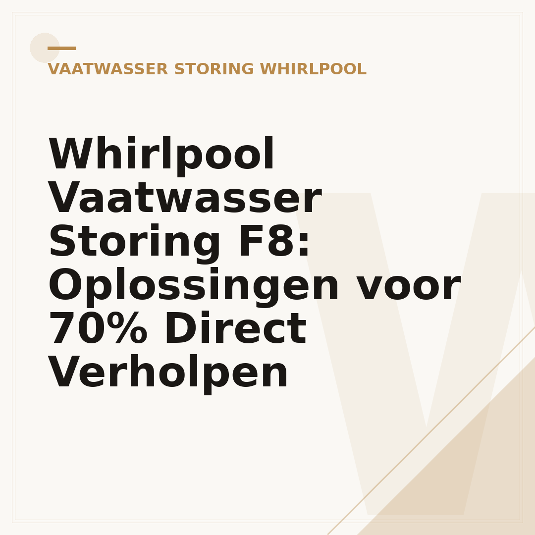 Whirlpool Vaatwasser Storing F8: Oplossingen voor 70% Direct Verholpen