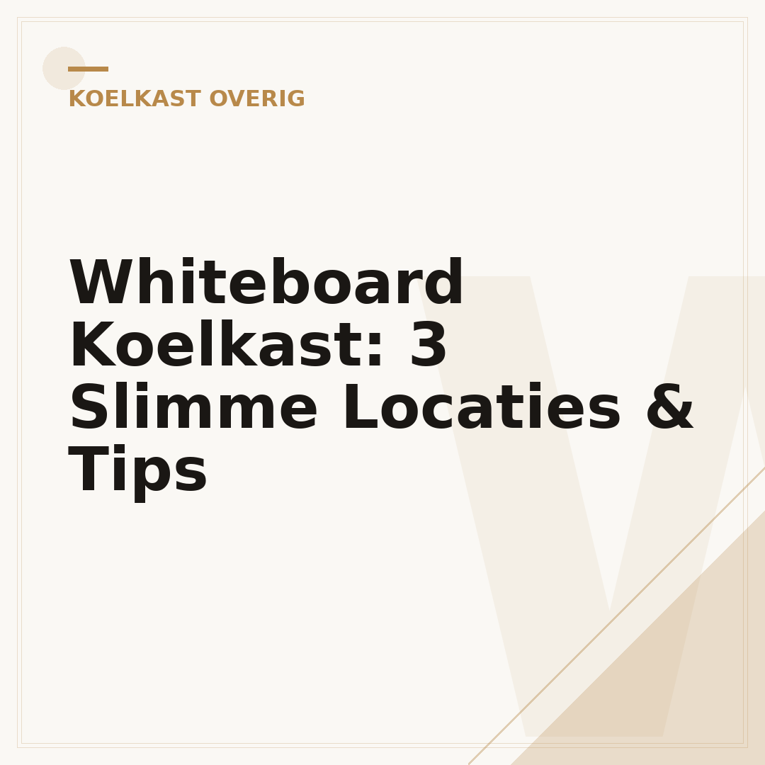 Whiteboard Koelkast: 3 Slimme Locaties & Tips