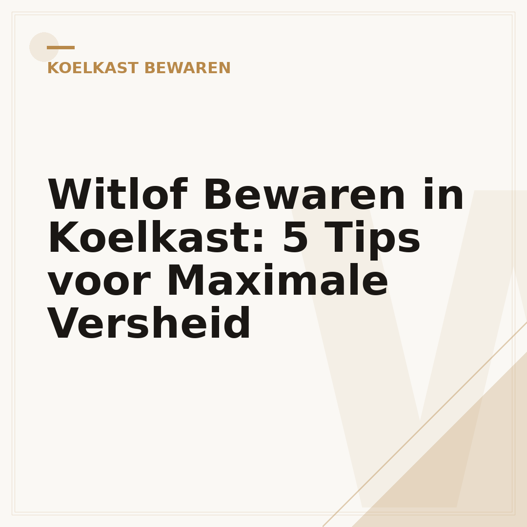 Witlof Bewaren in Koelkast: 5 Tips voor Maximale Versheid