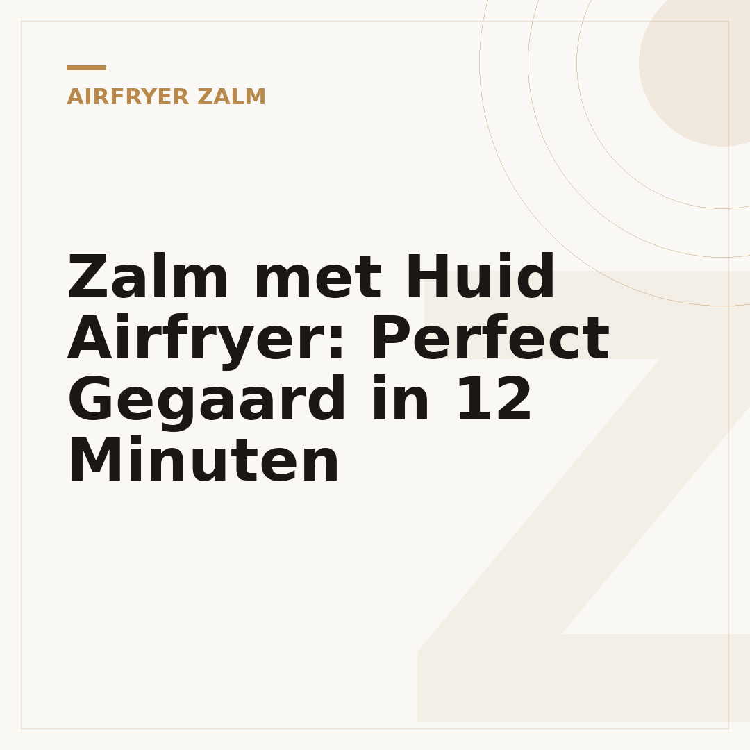 Zalm met Huid Airfryer: Perfect Gegaard in 12 Minuten