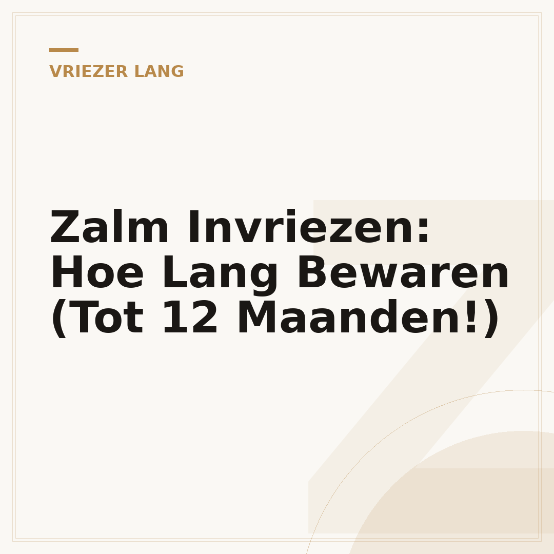 Zalm Invriezen: Hoe Lang Bewaren (Tot 12 Maanden!)