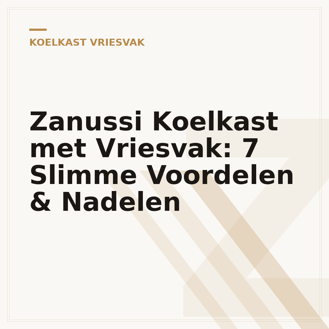 Zanussi Koelkast met Vriesvak: 7 Slimme Voordelen & Nadelen
