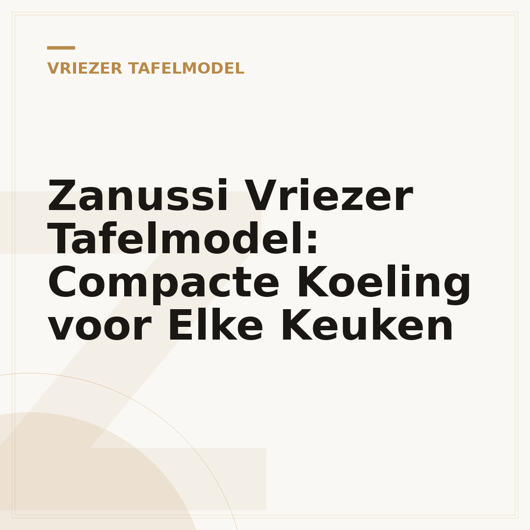 Zanussi Vriezer Tafelmodel: Compacte Koeling voor Elke Keuken