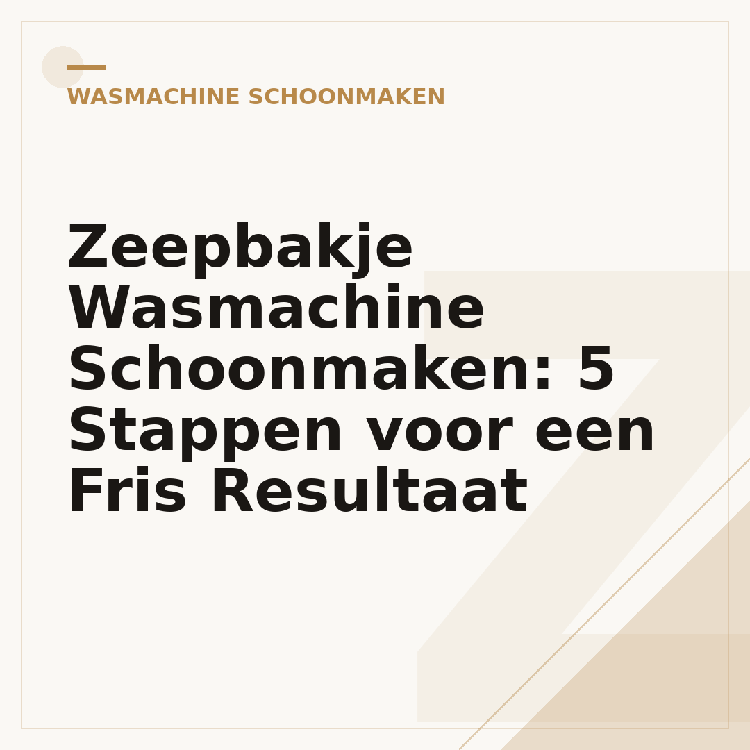 Zeepbakje Wasmachine Schoonmaken: 5 Stappen voor een Fris Resultaat