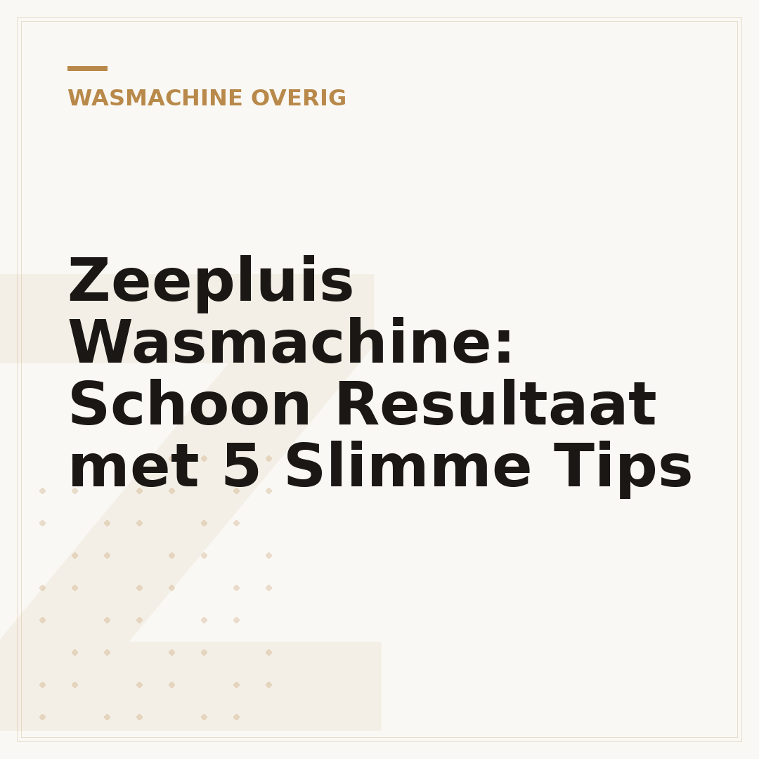 Zeepluis Wasmachine: Schoon Resultaat met 5 Slimme Tips