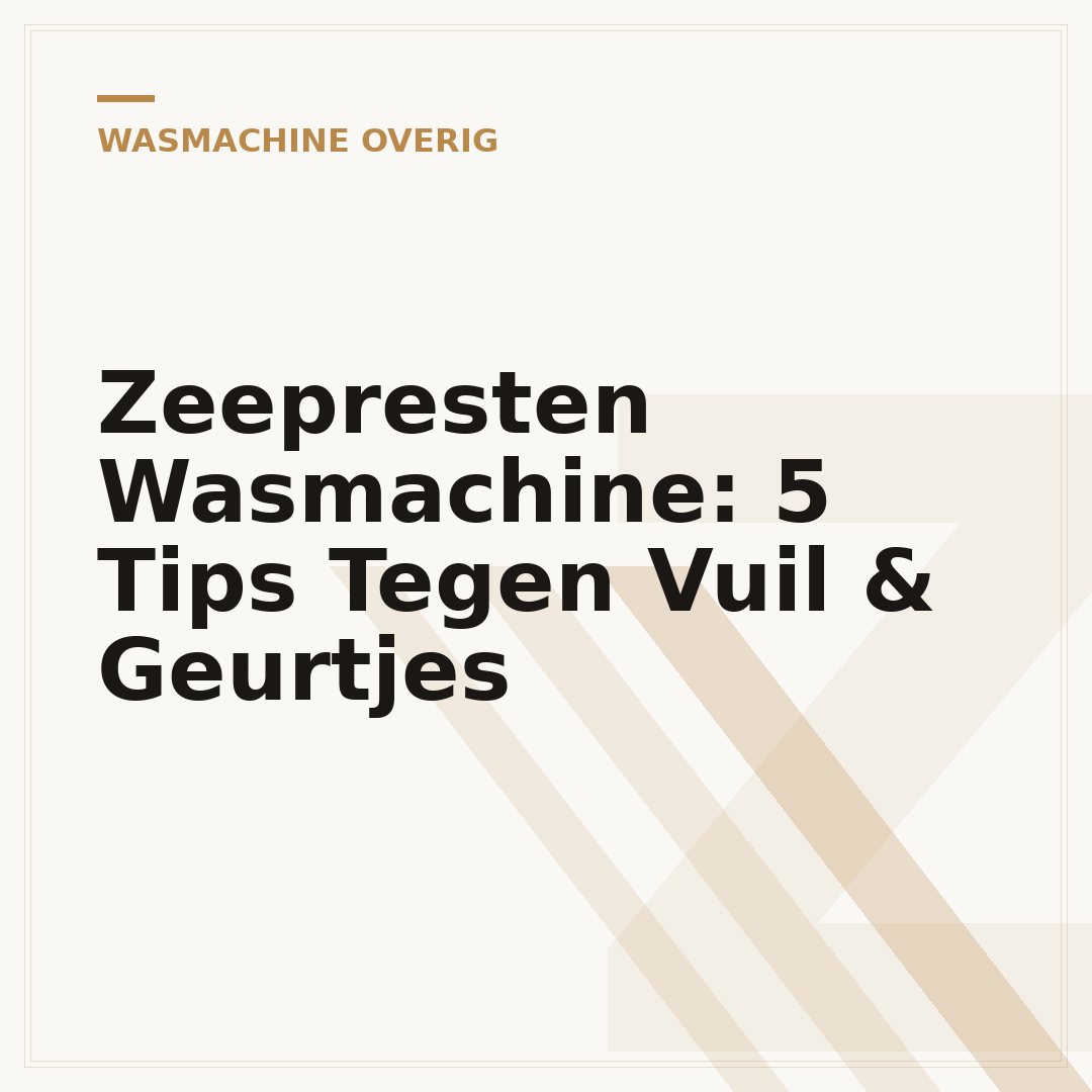 Zeepresten Wasmachine: 5 Tips Tegen Vuil & Geurtjes