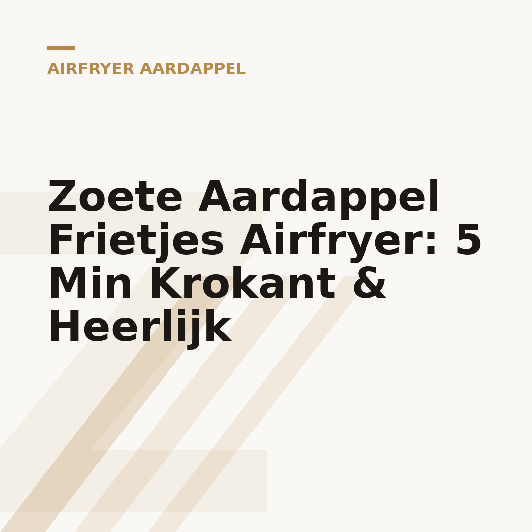 Zoete Aardappel Frietjes Airfryer: 5 Min Krokant & Heerlijk