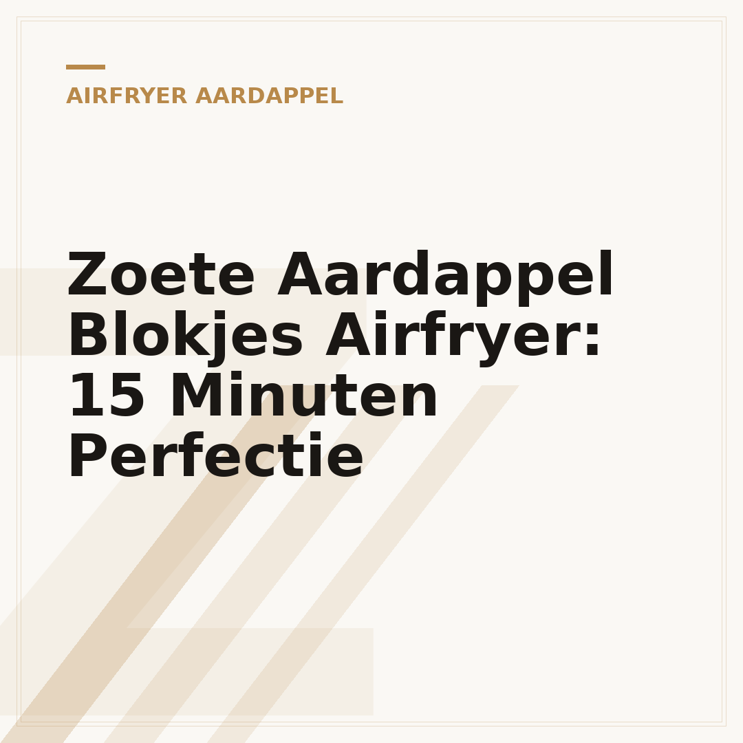 Zoete Aardappel Blokjes Airfryer: 15 Minuten Perfectie