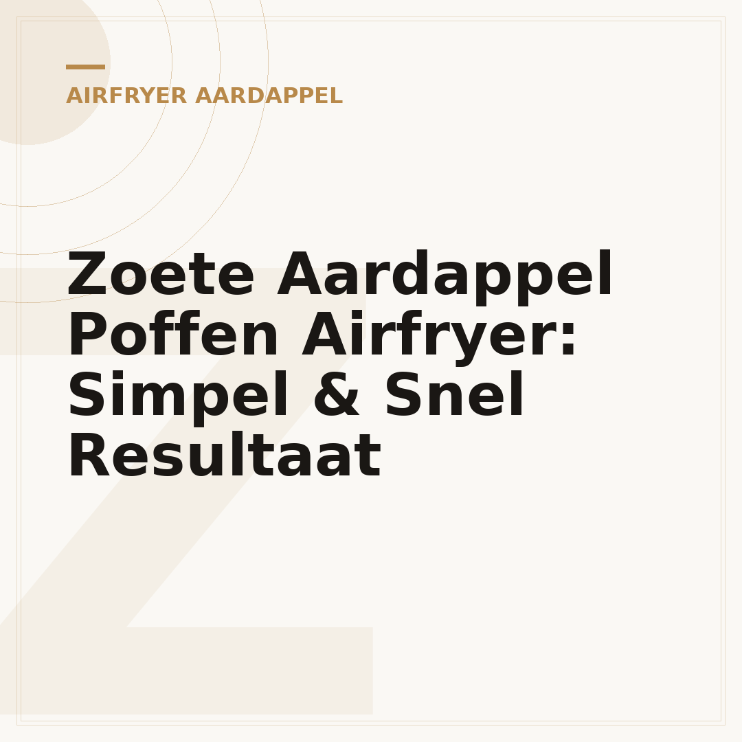 Zoete Aardappel Poffen Airfryer: Simpel & Snel Resultaat