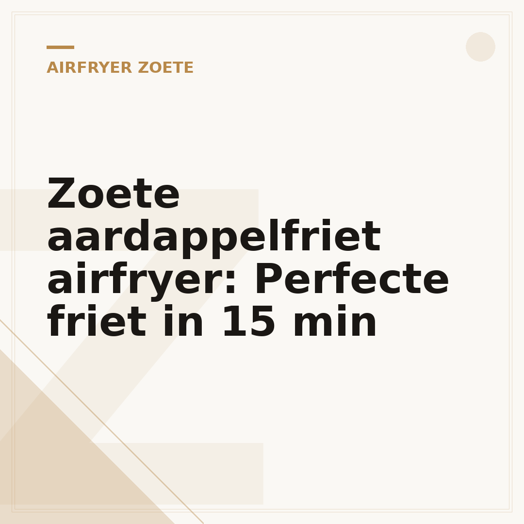 Zoete aardappelfriet airfryer: Perfecte friet in 15 min