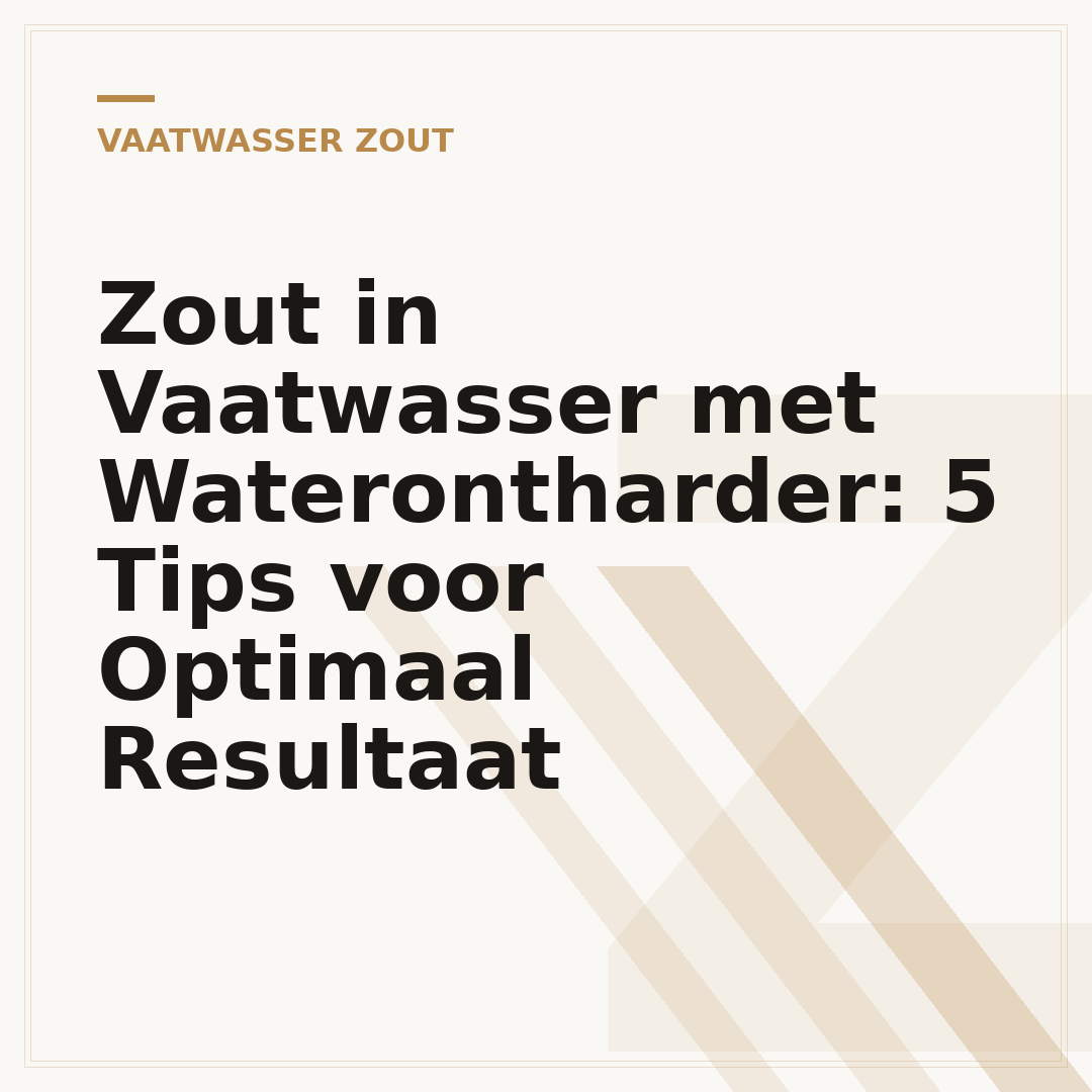 Zout in Vaatwasser met Waterontharder: 5 Tips voor Optimaal Resultaat