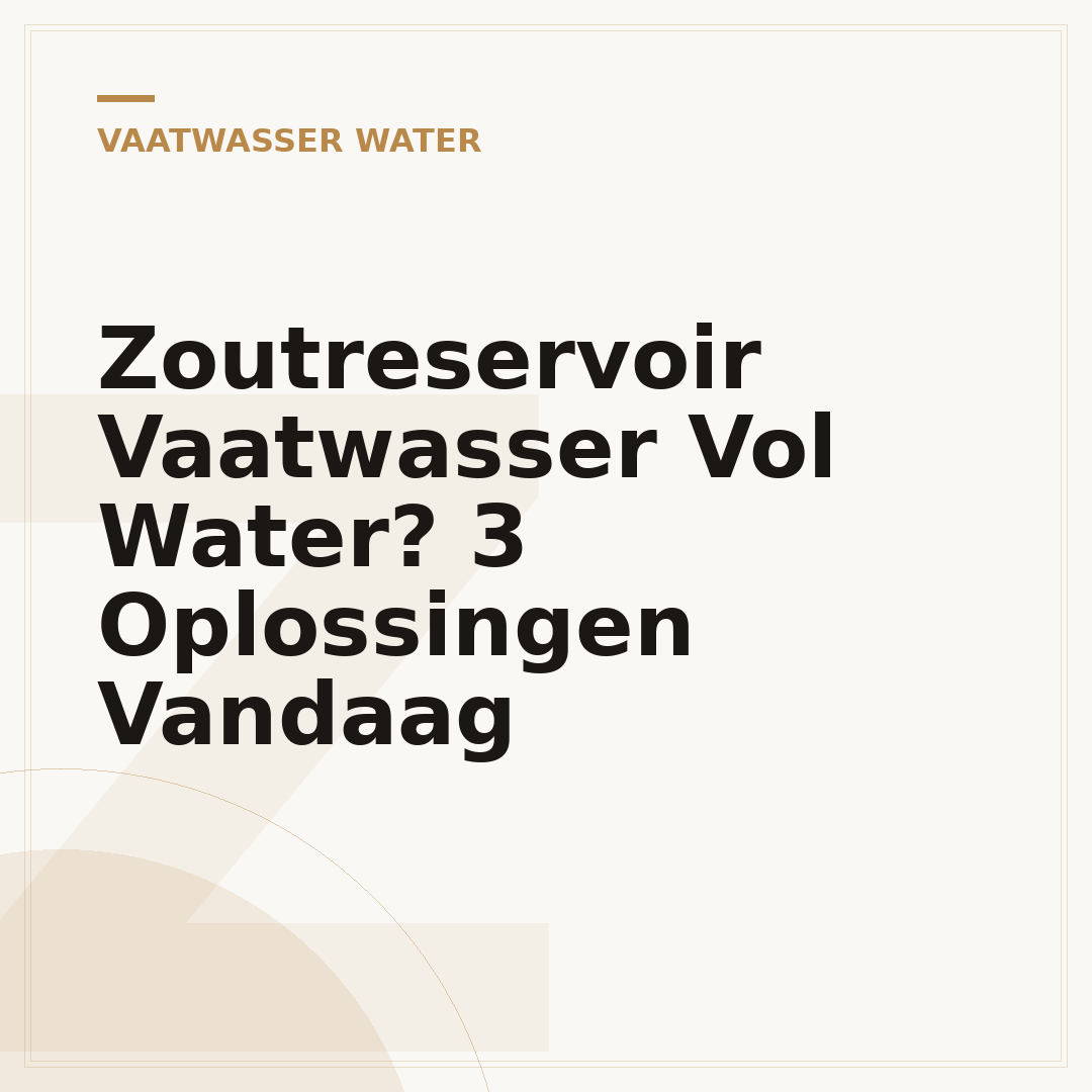 Zoutreservoir Vaatwasser Vol Water? 3 Oplossingen Vandaag