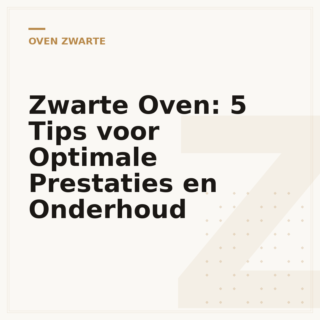 Zwarte Oven: 5 Tips voor Optimale Prestaties en Onderhoud